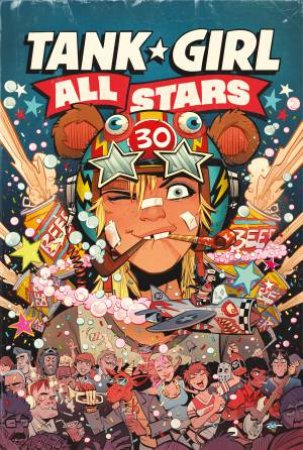 Tank Girl: All Stars by Alan Martin, Brett Parson & Jamie Hewlett