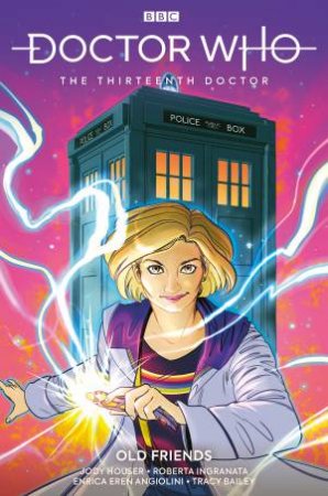 Doctor Who: The Thirteenth Doctor by Jody Houser & Roberta Ingranata