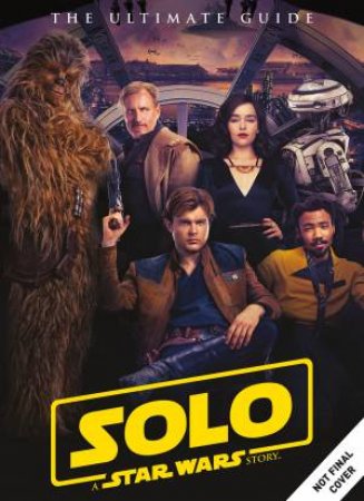 Solo: A Star Wars Story by Titan Magazines