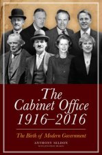 The Cabinet Office 19162016 The Birth Of Modern Government