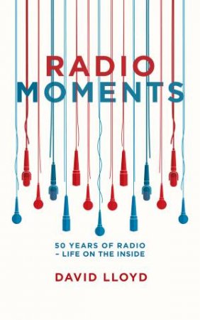 Radio Moments by David Lloyd