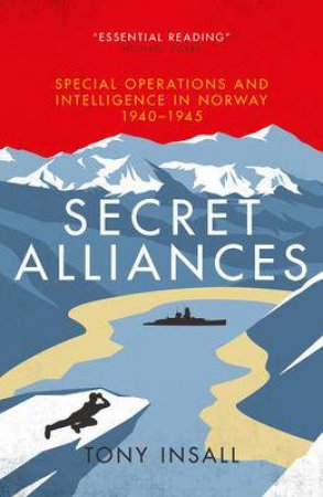 Secret Alliances by Tony Insall