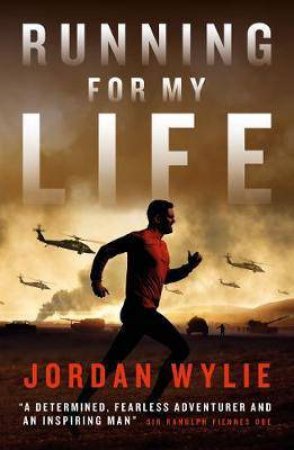 Running For My Life by Jordan Wylie