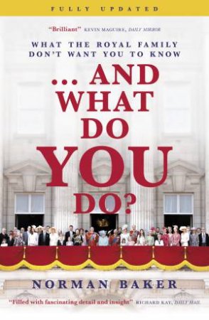 ...And What Do You Do? by Norman Baker