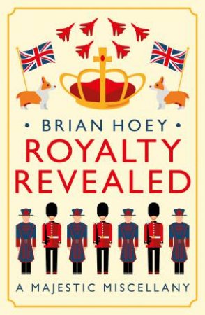 Royalty Revealed by Brian Hoey
