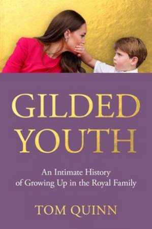 Gilded Youth by Tom Quinn