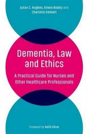 Dementia, Law And Ethics