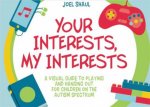 Your Interests My Interests A Visual Guide To Playing And Hanging Out