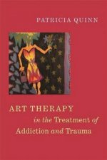 Art Therapy In The Treatment Of Addiction And Trauma