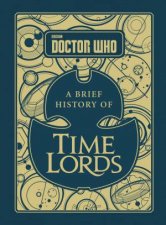 Doctor Who A Brief History Of Time Lords