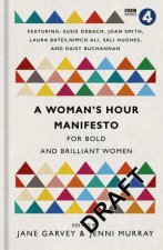 Womans Hour A Manifesto for Bold and Brilliant Women