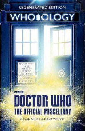 Doctor Who: Who-ology by Cavan Scott & Mark Wright
