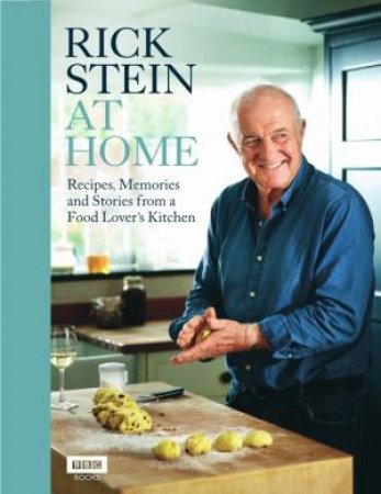 Rick Stein At Home by Rick Stein