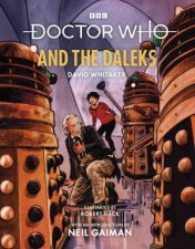 Doctor Who And The Daleks Illustrated Edition