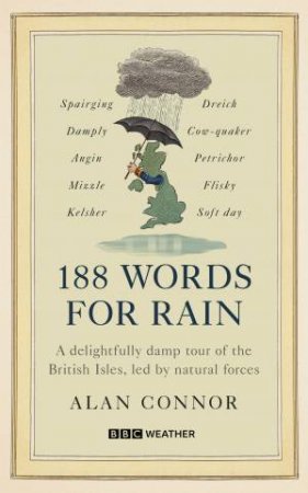 188 Words for Rain by Alan Connor