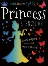Scratch And Sparkle Princess Stencil Art