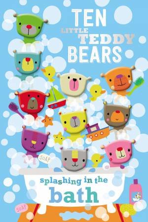 Ten Little Teddy Bears Splashing In The Bath by Various