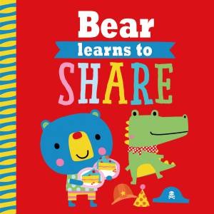 Bear Learns To Share by Rosie Greening