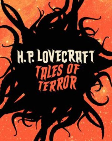 HP Lovecraft Tales Of Terror by HP Lovecraft