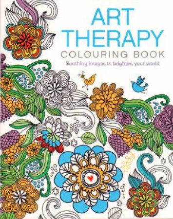 Art Therapy Colouring Book by Various