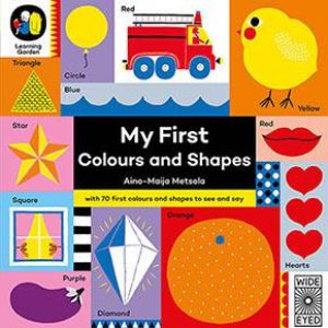 My First Colours and Shapes by Aino-Maija Metsola