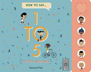 How To Count 1 To 5 In Five Languages by Kenard Pak