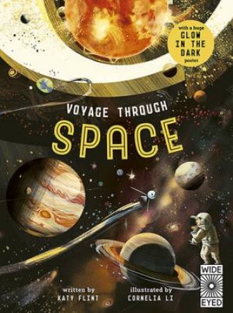 Voyage Through Space by Cornelia Li & Katy Flint
