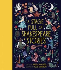 A Stage Full Of Shakespeare Stories