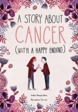 A Story About Cancer With A Happy Ending