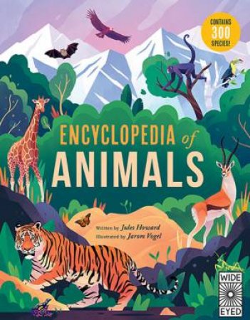 Encyclopedia Of Animals by Jules Howard & Jarom Vogel