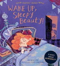 Wake Up Sleepy Beauty Fairytale Friends