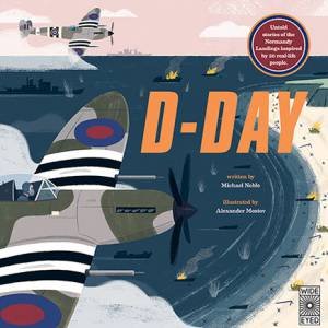 D-Day by Michael Noble & Alexander Mostov