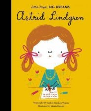 Little People Big Dreams Astrid Lindgren