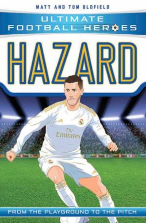 Football Heroes: Hazard by Matt Oldfield