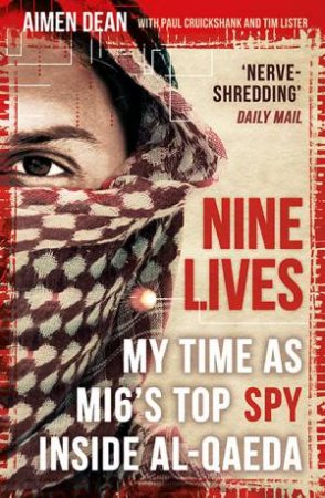 Nine Lives by Aimen Dean, Tim Lister & Paul Cruickshank