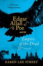 Edgar Allan Poe And The Empire Of The Dead