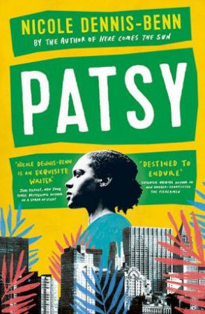 Patsy by Nicole Dennis-Benn