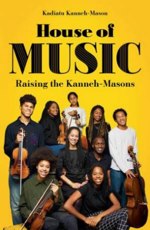 House Of Music by Kadiatu Kanneh-Mason