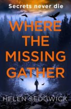 Where The Missing Gather