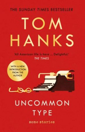 Uncommon Type by Tom Hanks