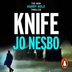 Knife: (Harry Hole 12) by Jo Nesbo