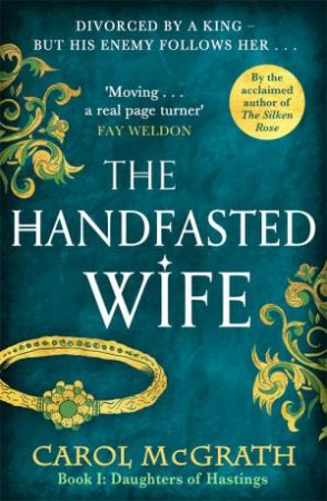 The Handfasted Wife by Carol McGrath