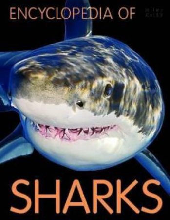 Encyclopedia Of Sharks by Various