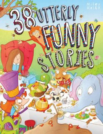 38 Utterly Funny Stories by Various