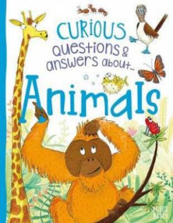 Curious Questions & Answers About Animals by Camilla de La Bedoyere