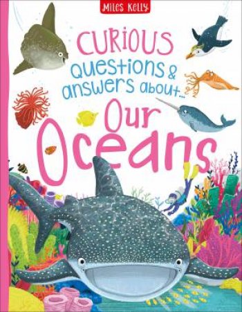 Curious Questions & Answers About Our Oceans by Camilla de La Bedoyere