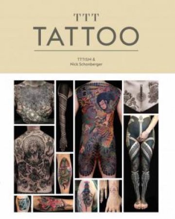 TTT: Tattooing by Maxime Plescia-Buchi and