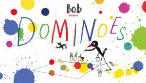 Bob The Artist: Dominoes by Deuchars Marion