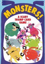 Monsters A Scary Trump Card Game