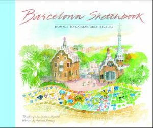 Barcelona Sketchbook by Byfield Graham